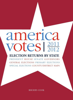 America Votes 30 : 2011-2012, Election Returns by State