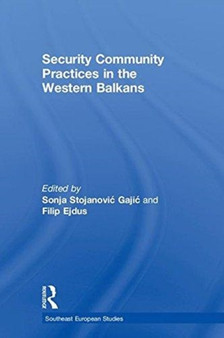 Security Community Practices in the Western Balkans