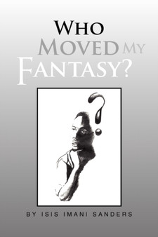 Who Moved My Fantasy?
