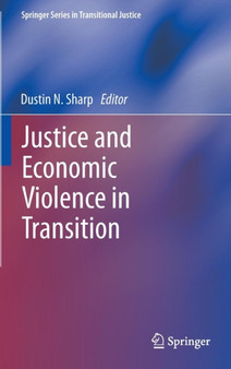 Justice and Economic Violence in Transition : 5