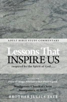 Lessons That Inspire Us : Inspired by the Spirit of God...