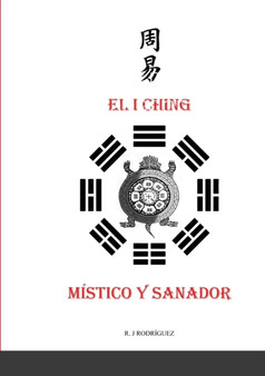 El I Ching mistico y sanador