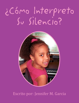 Como Interpreto Su Silencio?