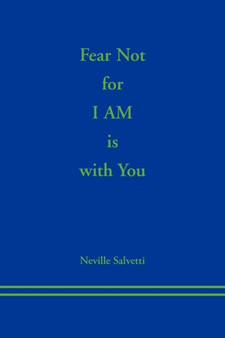 Fear Not for I Am Is with You