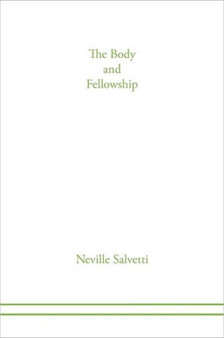 The Body of Christ and Fellowship