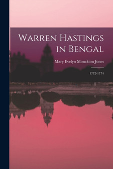 Warren Hastings in Bengal : 1772-1774