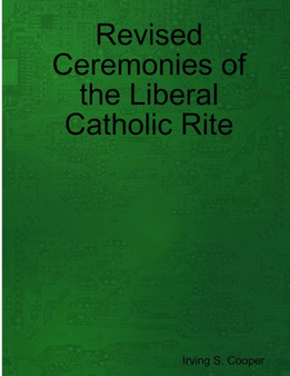 Revised Ceremonies of the Liberal Catholic Rite