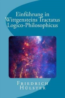Einfuhrung in Wittgensteins Tractatus Logico-Philosophicus