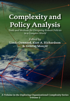 Complexity and Policy Analysis : Tools and Concepts for Designing Robust Policies in a Complex World
