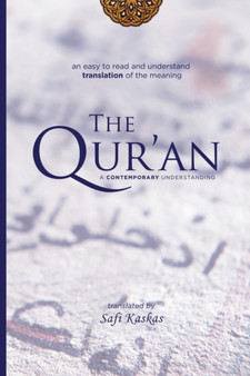 The Qur'an : A Contemporary Understanding