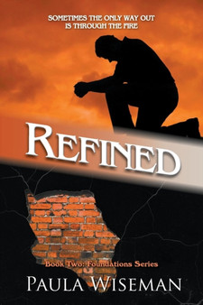 Refined : Book Two: Foundations Series