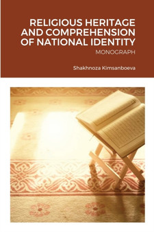 Religious Heritage and Comprehension of National Identity : Monograph