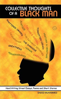 Collective Thoughts of A Black Man