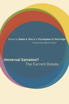 Universal Salvation? : The Current Debate