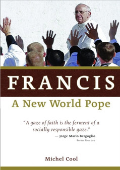 Francis, a New World Pope