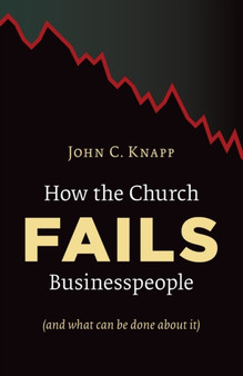 How the Church Fails Businesspeople