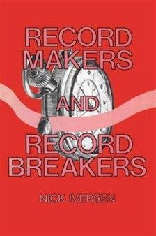 Record Makers and Record Breakers