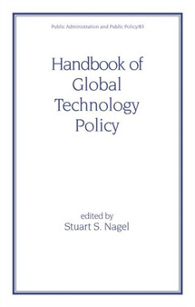Handbook of Global Technology Policy