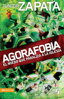 Agorafobia : El Miedo Que Paraliza La Iglesia