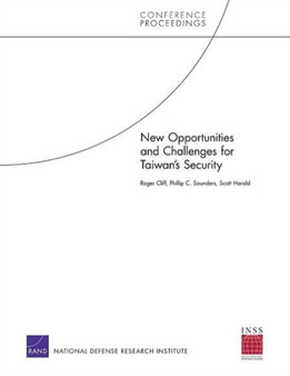 New Opportunities and Challenges for Taiwan's Security