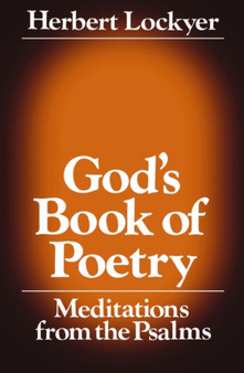 God's Book of Poetry : Meditations From the Psalms