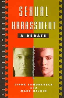 Sexual Harassment : A Debate