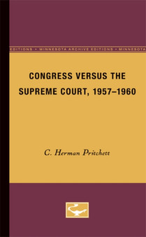 Congress Versus the Supreme Court, 1957-1960