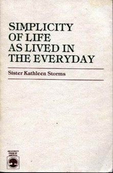Simplicity of Life as Lived in