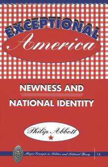 Exceptional America : Newness and National Identity : 14