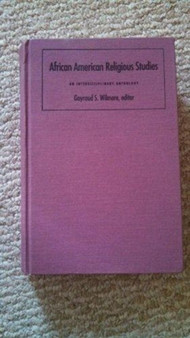 African American Religious Studies : An Interdisciplinary Anthology