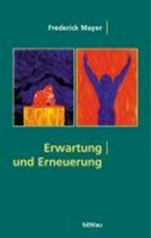 Erwartung und Erneuerung