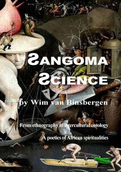 Sangoma Science : From ethnography to intercultural ontology: A poetics of African spiritualities