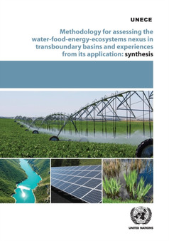 Methodology for assessing the water-food-energy-ecosystem nexus in transboundary basins and experiences from its application