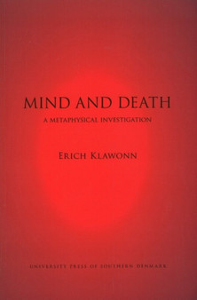 Mind & Death : A Metaphysical Investigation