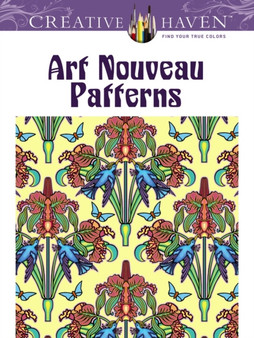 Creative Haven Art Nouveau Patterns Coloring Book by Marty Noble - Paperback