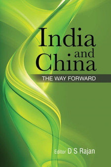 India and China : The Way Forward