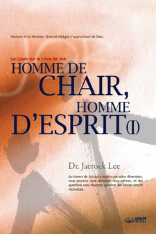 Homme de Chair, Homme d'Esprit &8544; : Man of Flesh, Man of Spirit &8544;(French)