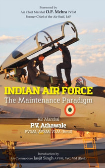 Indian Air Force : The Maintenance Paradigm