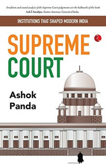 INSTITUTIONS THAT SHAPED MODERN INDIA : Supreme Court