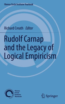Rudolf Carnap and the Legacy of Logical Empiricism : 16
