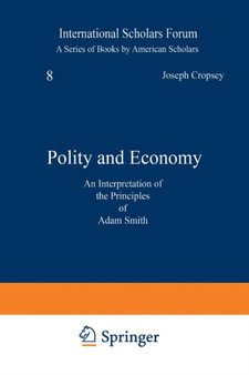 Polity and Economy : An Interpretation of the Principles of Adam Smith : 8