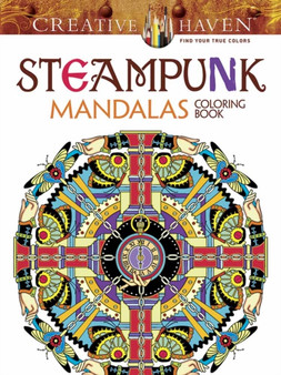 Creative Haven Steampunk Mandalas Coloring Book by Marty Noble - Paperback