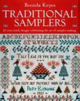 Traditional Samplers by Brenda Keyes - Hardback