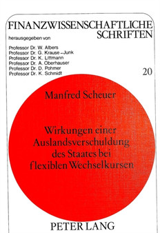 Wirkungen einer Auslandsverschuldung des Staates bei flexiblen Wechselkursen