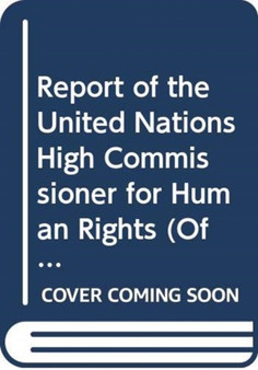 Report of the United Nations High Commissioner for Human Rights : Session 70: supplement 36 (A/70/36)