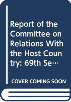 Report of the Committee on Relations with the Host Country : Session 69: supplement 26 (A/69/26)