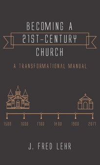 Becoming a 21st-Century Church