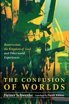 The Confusion of Worlds