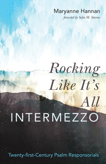 Rocking Like It's All Intermezzo : Twenty-First-Century Psalm Responsorials