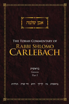 The Torah Commentary of Rabbi Shlomo Carlebach : Genesis, Part I